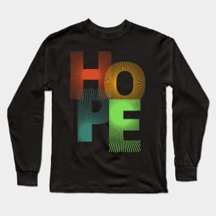 Vibrant Typography HOPE T-Shirt - Embrace Positivity in Style 3 Long Sleeve T-Shirt